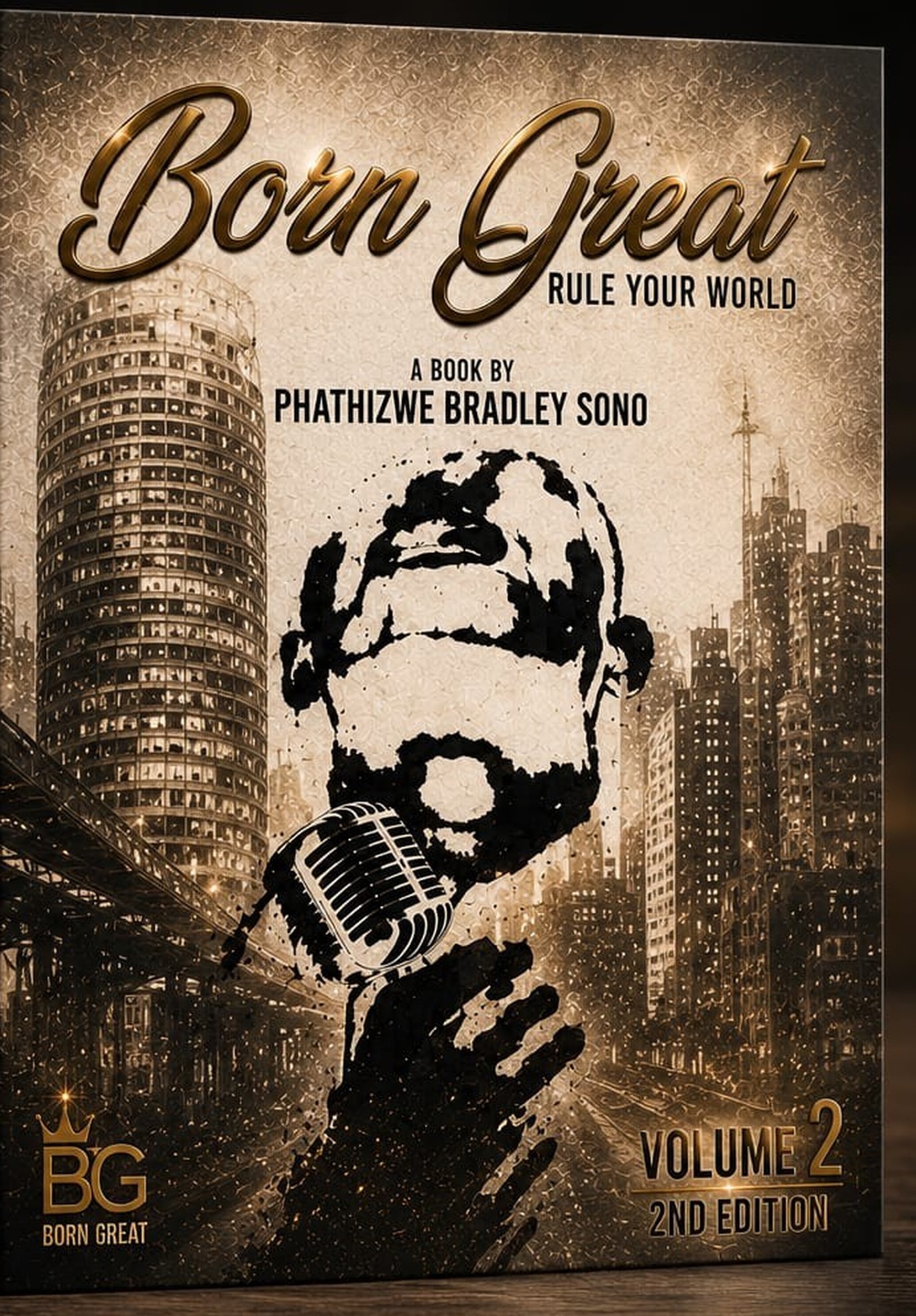 Born Great: Rule Your World, Volume 2 — the book